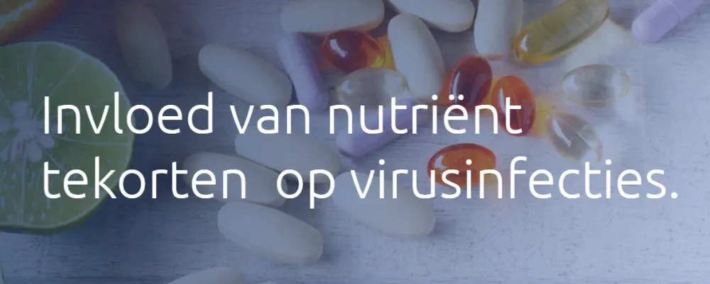 Invloed van nutriënt tekorten op virusinfecties.